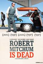 Watch Robert Mitchum Is Dead Megavideo