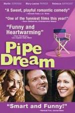 Watch Pipe Dream Megavideo