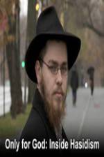 Watch Only for God: Inside Hasidism Megavideo