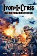 Watch Iron Cross: The Road to Normandy Megavideo