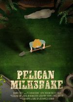 Watch Pelican Milkshake (Short 2020) Megavideo