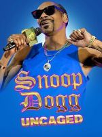 Watch Snoop Dogg: Uncaged Megavideo