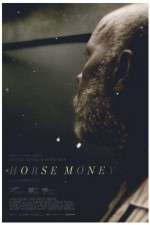 Watch Horse Money Megavideo