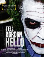 Watch Tell Gordon Hello (Short 2010) Megavideo