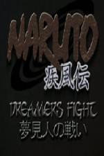 Watch Naruto Shippuden Dreamers Fight - Part One Megavideo