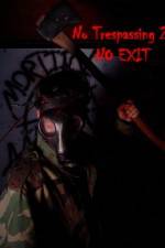 Watch No Trespassing 2 No Exit Megavideo