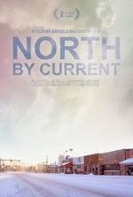 Watch North by Current Megavideo