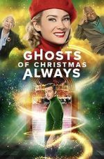 Watch Ghosts of Christmas Always Megavideo
