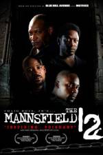Watch The Mannsfield 12 Megavideo
