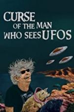 Watch Curse of the Man Who Sees UFOs Megavideo