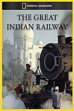 Watch The Great Indian Railway Megavideo