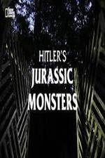 Watch Hitler's Jurassic Monsters Megavideo