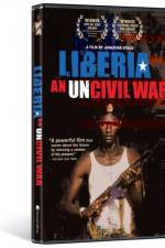 Watch Liberia An Uncivil War Megavideo