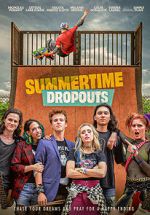 Watch Summertime Dropouts Megavideo