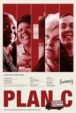 Watch Plan C Megavideo