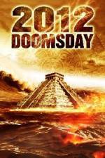 Watch 2012 Doomsday Megavideo