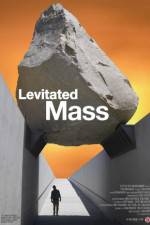 Watch Levitated Mass Megavideo