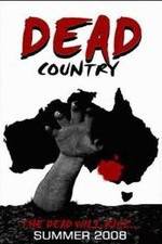 Watch Dead Country Megavideo