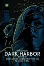 Watch Dark Harbor Megavideo