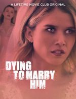 Watch Dying to Marry Him Megavideo