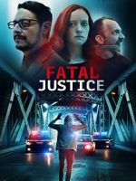 Watch Fatal Justice Megavideo