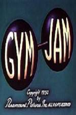 Watch Gym Jam Megavideo