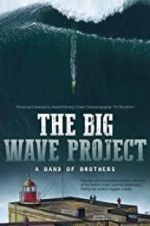 Watch The Big Wave Project Megavideo