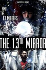 Watch The 13th Mirror Megavideo