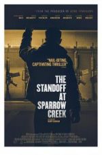 Watch The Standoff at Sparrow Creek Megavideo