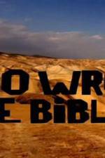 Watch Who Wrote the Bible Megavideo