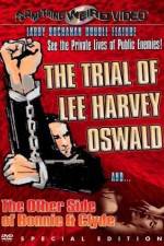 Watch The Trial of Lee Harvey Oswald Megavideo