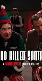 Watch Who Killed Santa? A Murderville Murder Mystery Megavideo