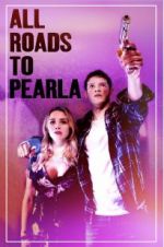 Watch All Roads to Pearla Megavideo