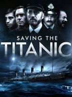 Watch Saving the Titanic Megavideo