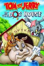 Watch Tom And Jerry In The Dog House Megavideo