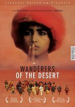 Watch Wanderers of the Desert Megavideo