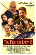Watch The Kiss of Lady X Megavideo