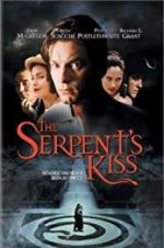 Watch The Serpent\'s Kiss Megavideo