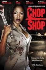 Watch Chop Shop Megavideo