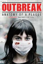 Watch Outbreak Anatomy of a Plague Megavideo