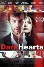 Watch Dark Hearts Megavideo