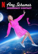 Watch Amy Schumer: Emergency Contact Megavideo