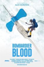Watch Bombardier Blood Megavideo