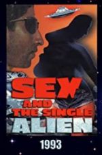 Watch Sex and the Single Alien Megavideo