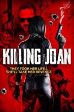 Watch Killing Joan Megavideo