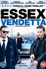 Watch Essex Vendetta Megavideo