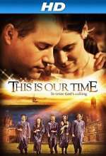 Watch This Is Our Time Megavideo
