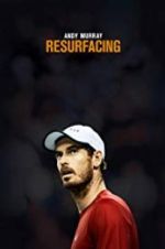 Watch Andy Murray: Resurfacing Megavideo