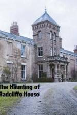 Watch The Haunting Of Radcliffe House Megavideo