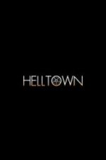 Watch Helltown Megavideo